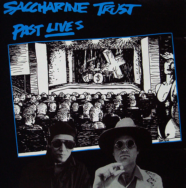 SACCHARINE TRUST – Past Lives(1989, SST)