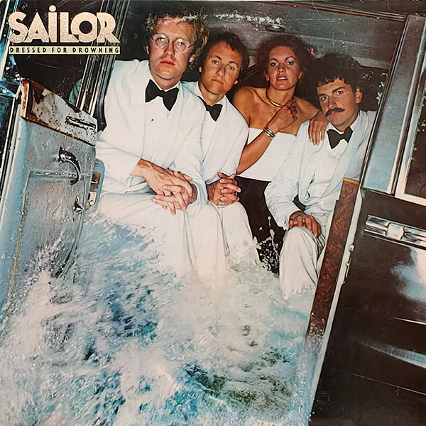 SAILOR – Dressed For Drowning(1980, CBS)