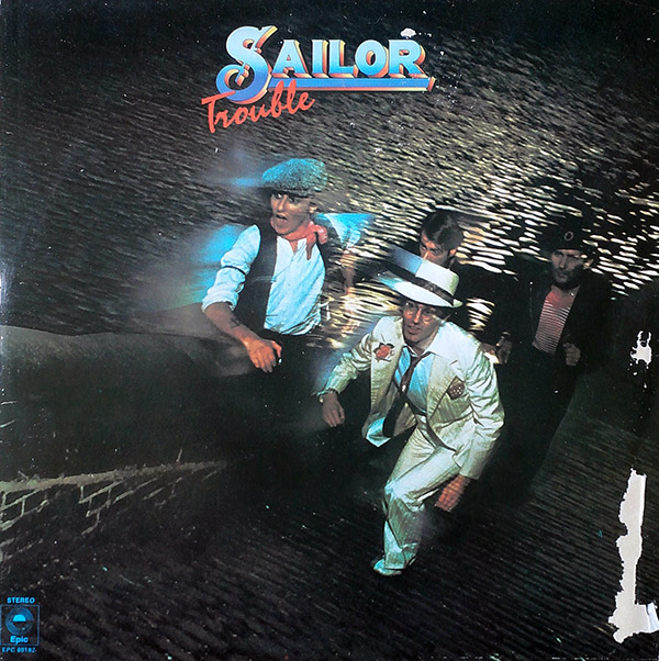 SAILOR – Trouble(1975, Epic)