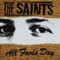 THE SAINTS – All Fools Day(1987/1990, TVT)