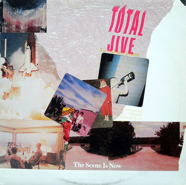 THE SCENE IS NOW – Total Jive(1986, Lost)