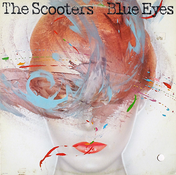 THE SCOOTERS – Blue Eyes(1981, EMI America)