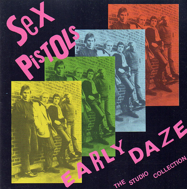 THE SEX PISTOLS – Early Daze The Studio Collection(1993, Dojo)