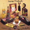THE SEX PISTOLS – Some Product Carry On Sex Pistols(1979/1993, Virgin)