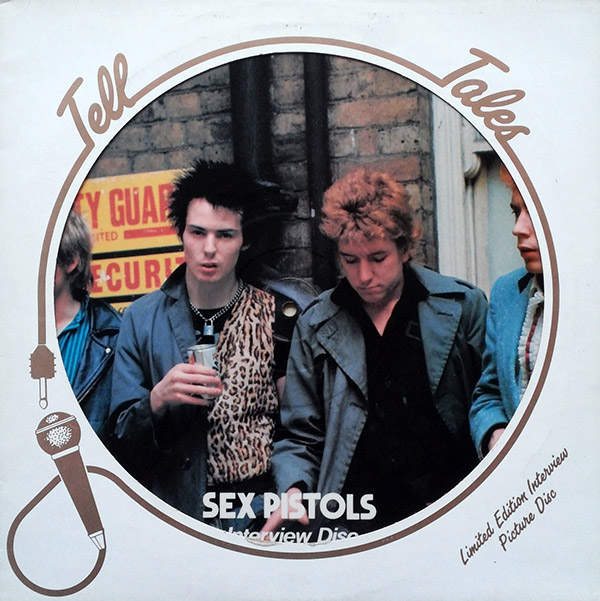 THE SEX PISTOLS – Tell Tales’ Interview Disc Limited Edition(?, 1988)
