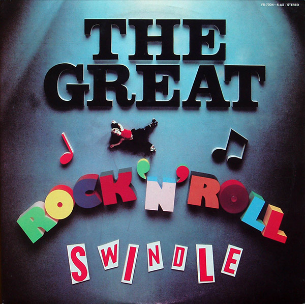 THE SEX PISTOLS – The Great Rock’ N’ Roll Swindle(1979, Nippon Columbia)