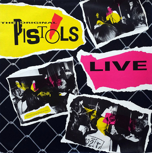 The Sex Pistols The Original Pistols Live 1985 Receiver Records