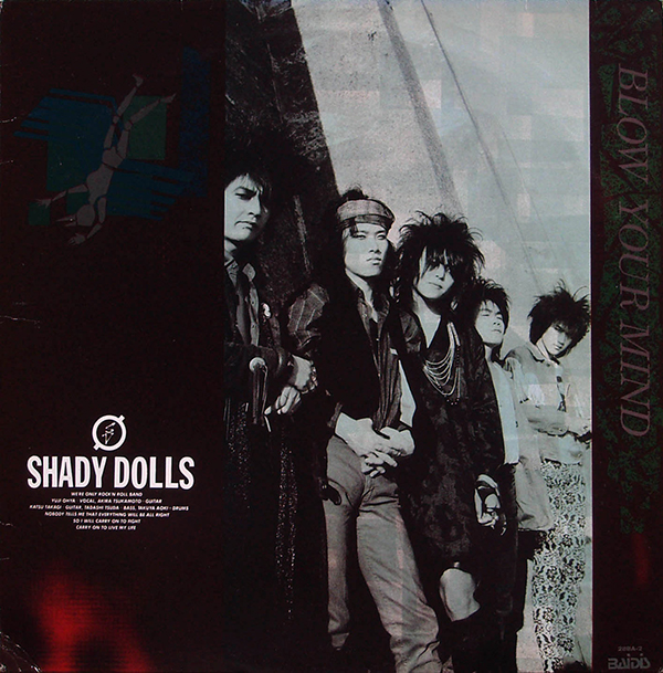 SHADY DOLLS – Blow Your Mind(1987, Teichiku)