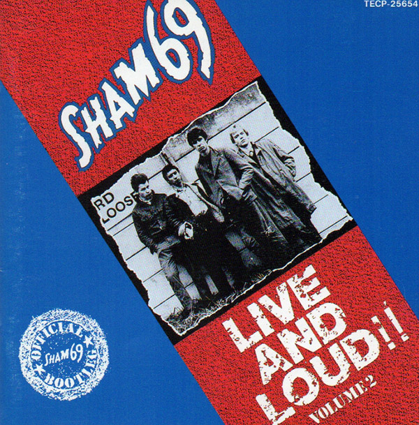 SHAM 69 – Live And Loud!! Volume 2(1991, Link Records)