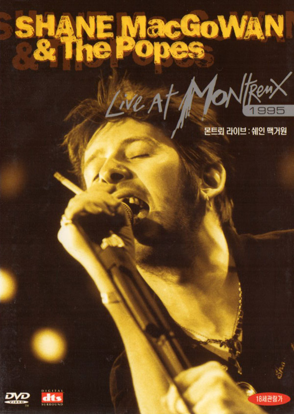 SHANE MacGOWAN & THE POPES – Live At Montreux 1995(2004, Eagle Eye Media)