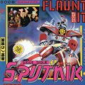 SIGUE SIGUE SPUTNIK – Flaunt It + Dress For Excess(1986,1988/1999, Jurassic Punk)