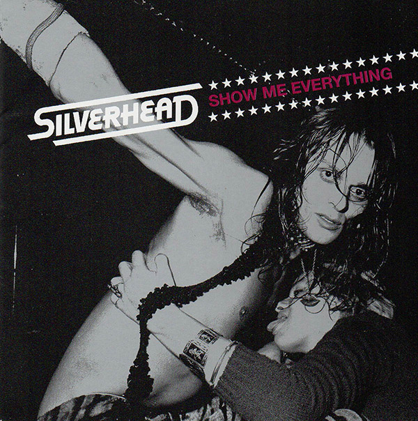 SILVERHEAD – Show Me Everything(2001, Captain Trip)