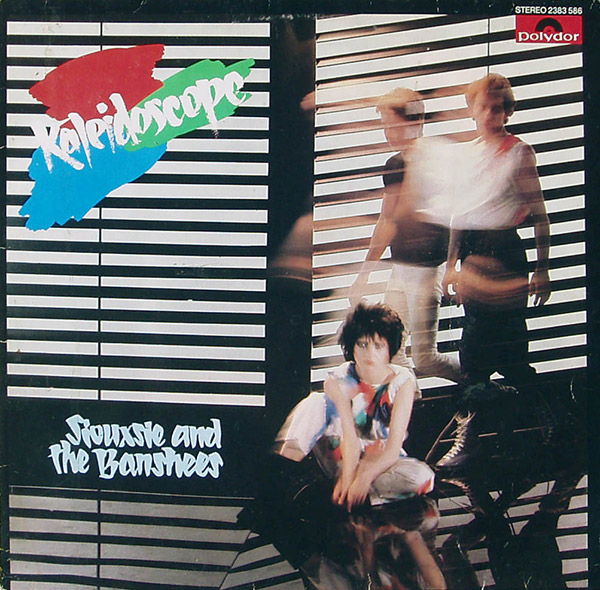 SIOUXSIE AND THE BANSHEES – Kaleidoscope(1980, Polydor)