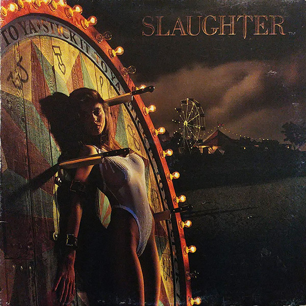 SLAUGHTER – Stick It To Ya(1990, Chrysalis)