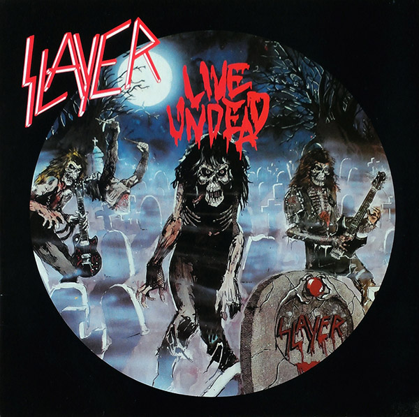 SLAYER – Live Undead(1987, Metal Blade)