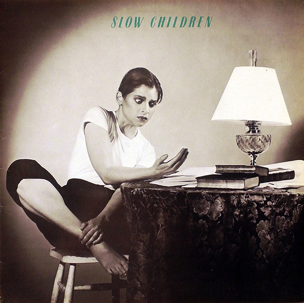 SLOW CHILDREN – S/T(1981, Ensign)