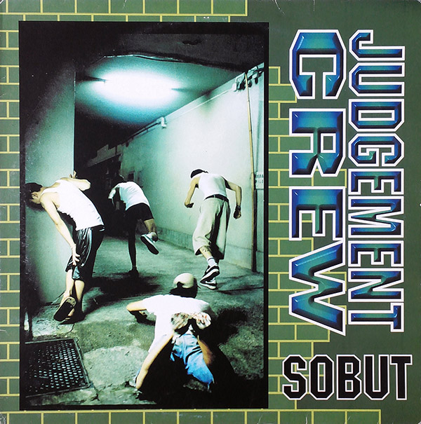 SOBUT – Judgement Crew(1997, Aaron Field)