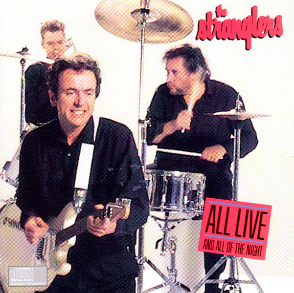 THE STRANGLERS – All Live And All Of The Night(1988, Epic)