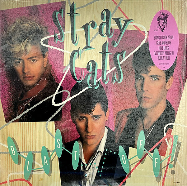 STRAY CATS – Blast Off(1989, EMI)
