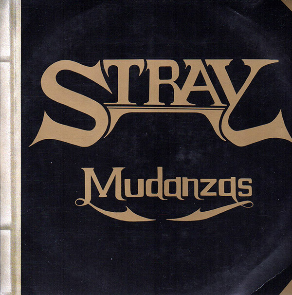 STRAY – Mudanzas(1988,  Transatlantic Records)