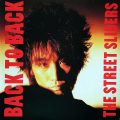 THE STREET SLIDERS – Back To Back(1986, Epic)