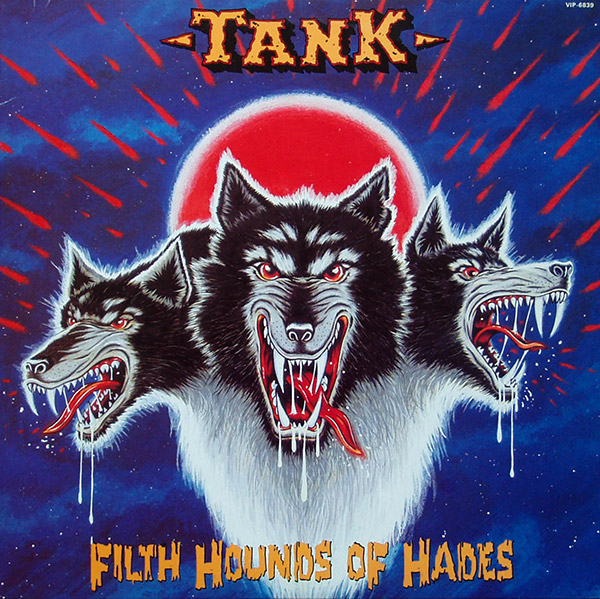 TANK – Filth Hounds Of Hades(1982, Victor)