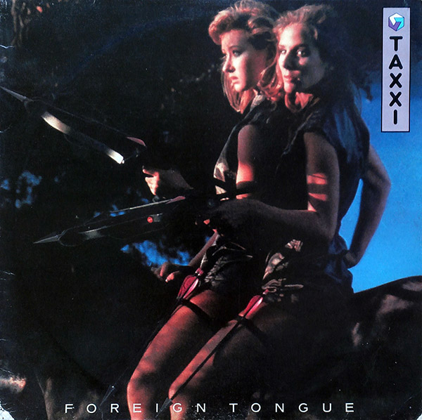 TAXXI – Foreign In Tongue(1983, Fantasy)