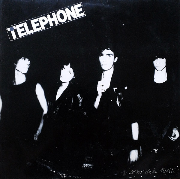 TÉLÉPHONE – Au Coeur De La Nuit(1980, Pathe)