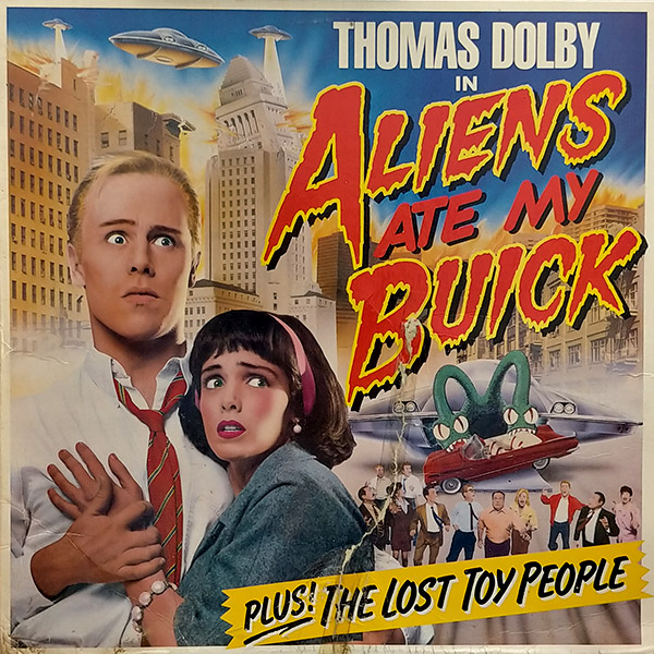 THOMAS DOLBY – Aliens Ate My Buick(1988, EMI-Manhattan Records)