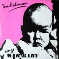 TOM ROBINSON – War Baby(1983, Panic)