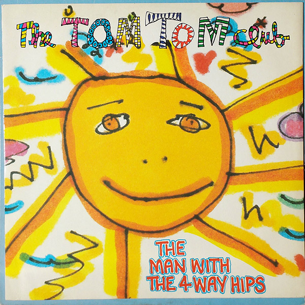 TOM TOM CLUB – The Man With The 4 Way Hips(1983, Island Records)