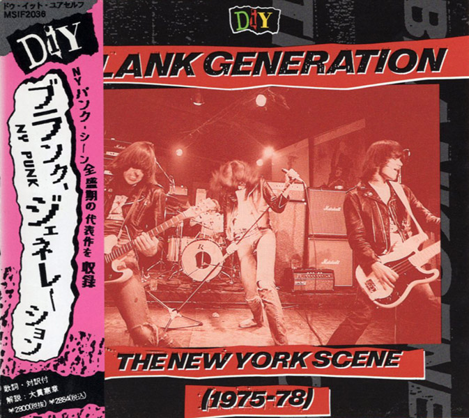 V/A – DIY: Blank Generation – The New York Scene (1975-78)(1993, Rhino Records)