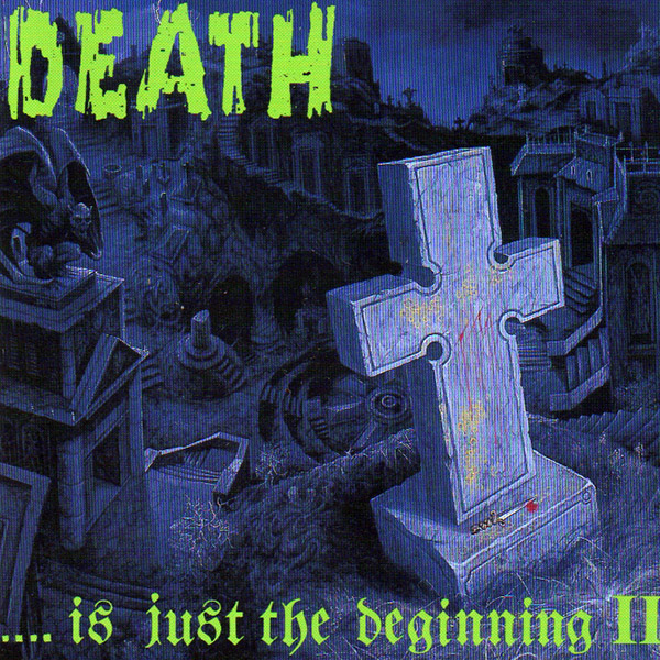 V/A – Death …. Is Just The Beginning II(1992, Nuclear Blast)