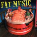 V/A – Fat Music Volume VI: Uncontrollable Fatulence(2002, Fat Wreck Chords)