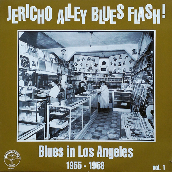 V/A – Jericho Alley Blues Flash! Blues In Los Angeles 1955-1958 Vol I(1988, Diving Duck)