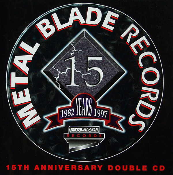 V/A – Metal Blade 15th Anniversary Double CD(1997, Metal Blade)
