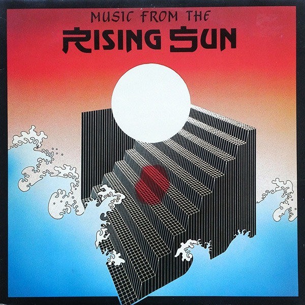 V/A – Music From The Rising Sun(1982, Epic)