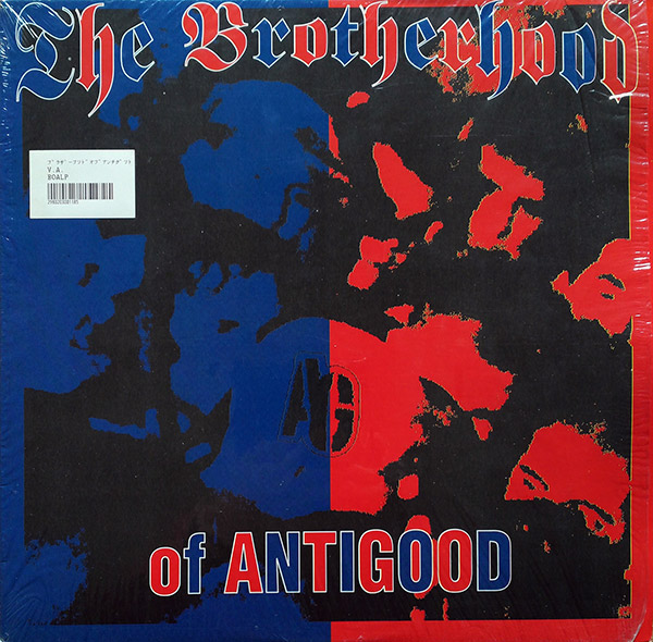 V/A – The Brotherhood Of Antigood(1998, Bad Taste/Creppy Crawl)