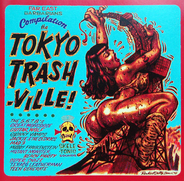 V/A – Tokyo Trashville(1997, Au-Go-Go)