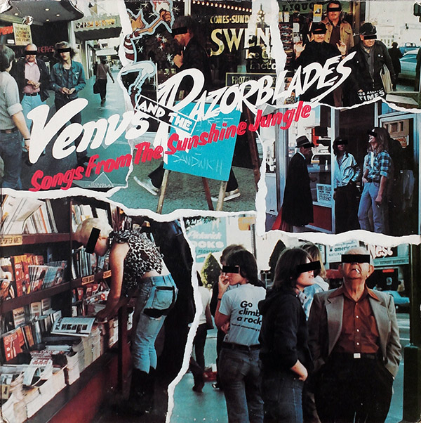 VENUS AND THE RAZORBLADES – Songs From The Sunshine Jungle(1978, Visa Records)