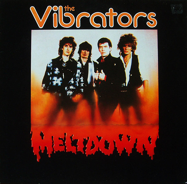 THE VIBRATORS – Meltdown(1988, FM Revolver)