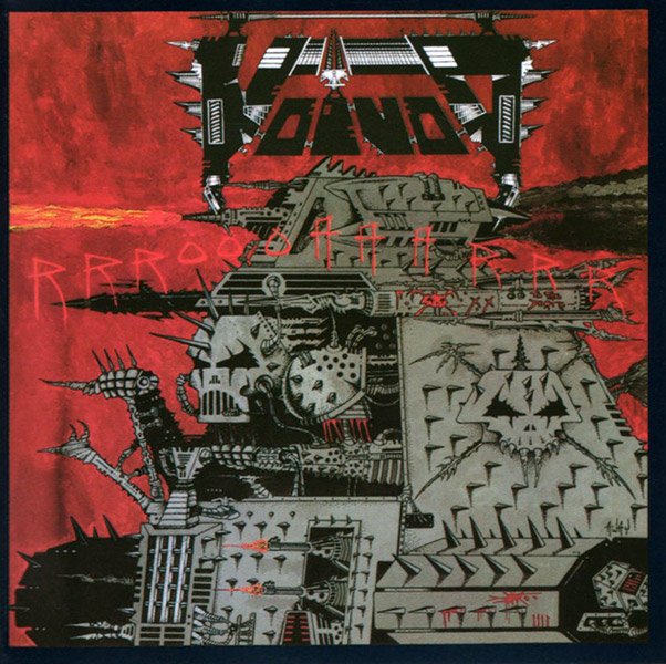 VOIVOD – Rrröööaaarrr(1986/1993, Noise International)