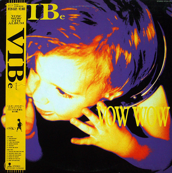 VOW WOW – VIBe(1989, Eastworld)