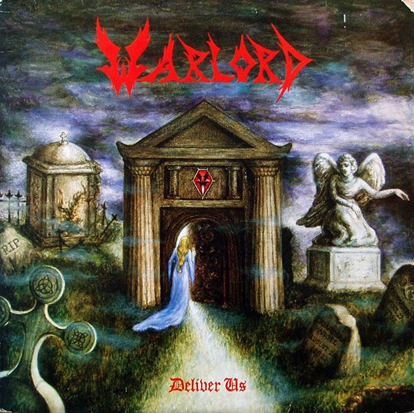 WARLORD – Deliver Us(1983, Metal Blade)