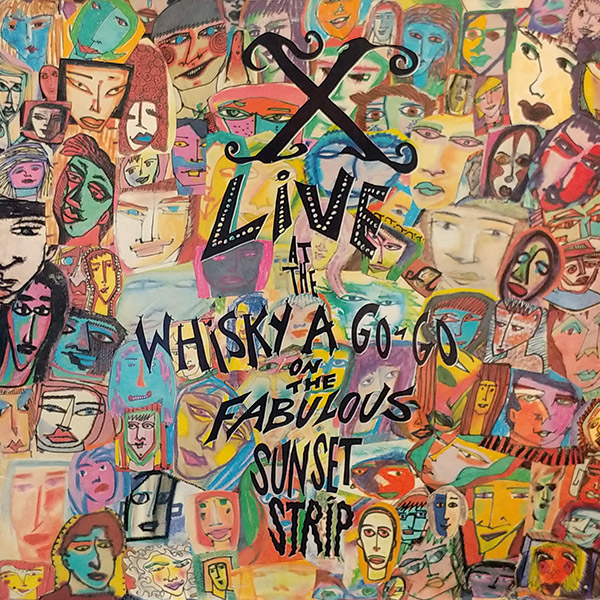 X – Whisky A Go Go On The Fabulous Sunset Strip(1988, Elektra)